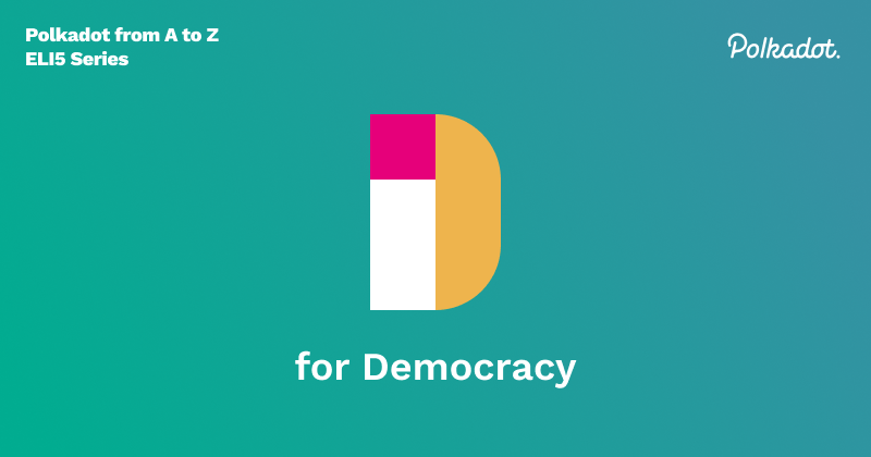 D for Democracy